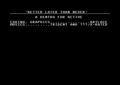 Better Later Than Never